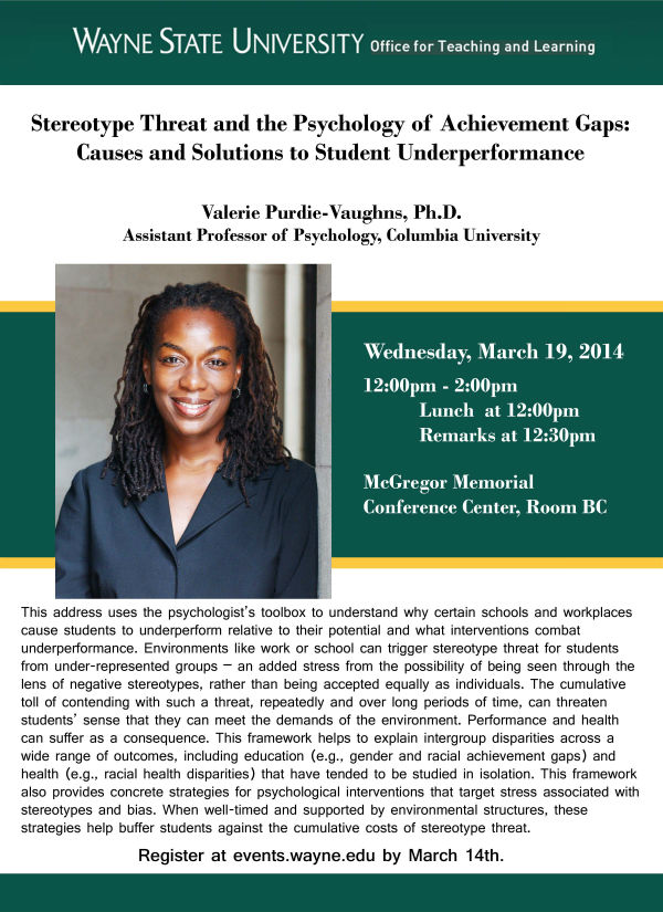 Flyer for Valerie Purdie-Vaughns, Keynote Speaker at the 2014 WSU Innovations in Teaching & Learning Luncheon on March 19, 2014, with a talk entitled Stereotype Threat and the Psychology of Achievement Gaps: Causes and Solutions to Student Underperformance sponsored by the Office for Teaching & Learning